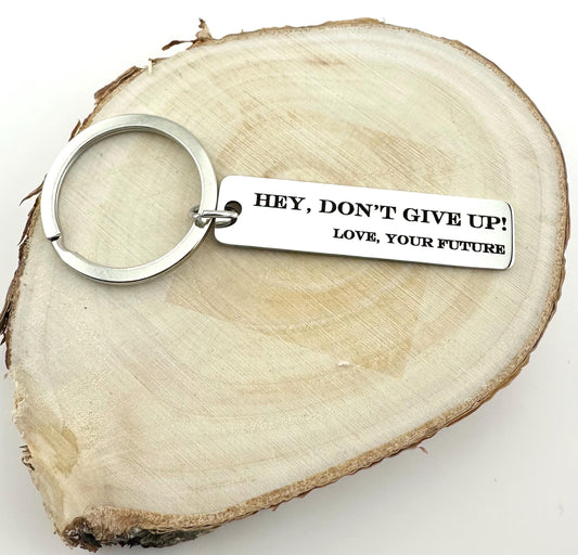 Encouragement Keychain – "Hey, Don't Give Up!" Mental Health Gift with Optional  Charm | Motivational Gift.