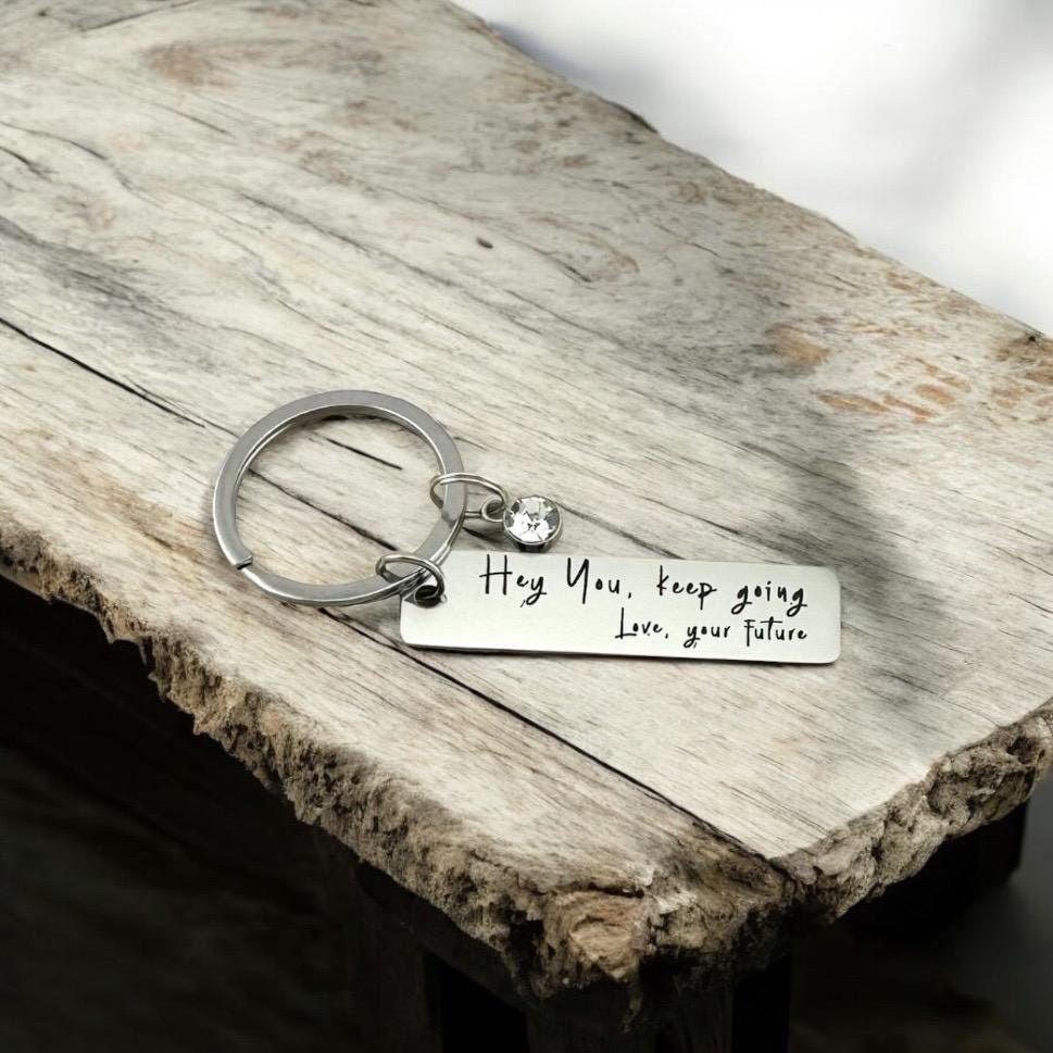 Encouragement Keychain – "Hey You, keep going" Mental Health Gift with Optional  Charm | Motivational Gift.