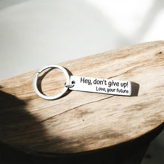 Encouragement Keychain – "Hey, Don't Give Up!" Mental Health Gift with Optional  Charm | Motivational Gift.