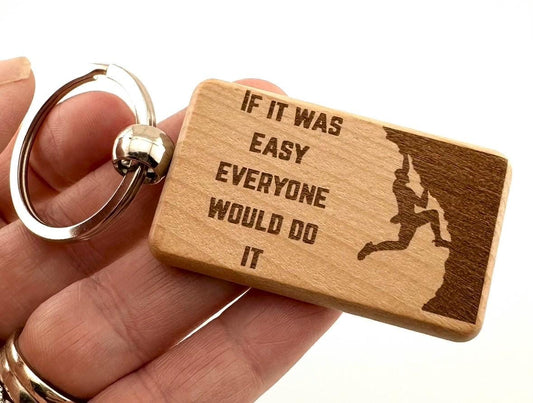 Engraved Wooden Keychain – Motivational Quote Key Ring, Rock Climbing Gift for Hikers & Outdoor Enthusiasts