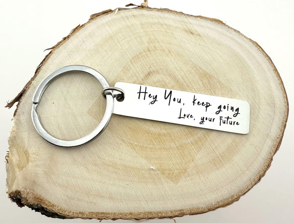 Encouragement Keychain – "Hey You, keep going" Mental Health Gift with Optional  Charm | Motivational Gift.